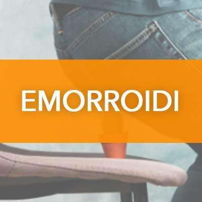 Emorroidi: rimedi naturali e cause dirette
